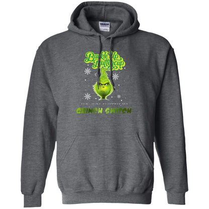 Buckle Up Butter Cup You Just Flipped My Grinch Switch Movie Shirt Dark Heather