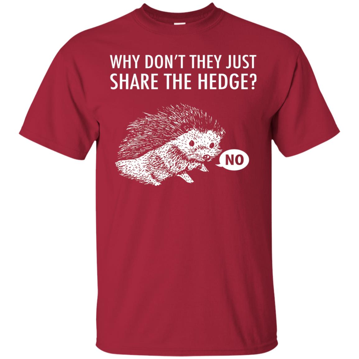 Hedgehogs Shirt Why Don_t They Just Share The Hedge Cardinal