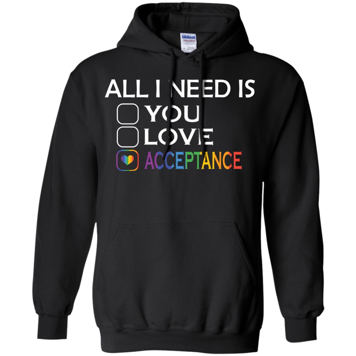 All I Need Is Acceptance Lgbt Shirt Black