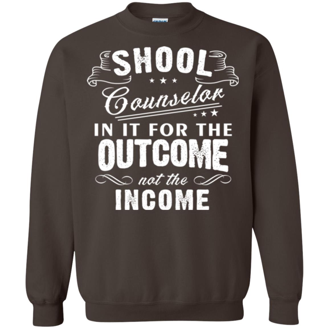 School Counselor T-shirt In It For The Outcome Not The Income Dark Chocolate