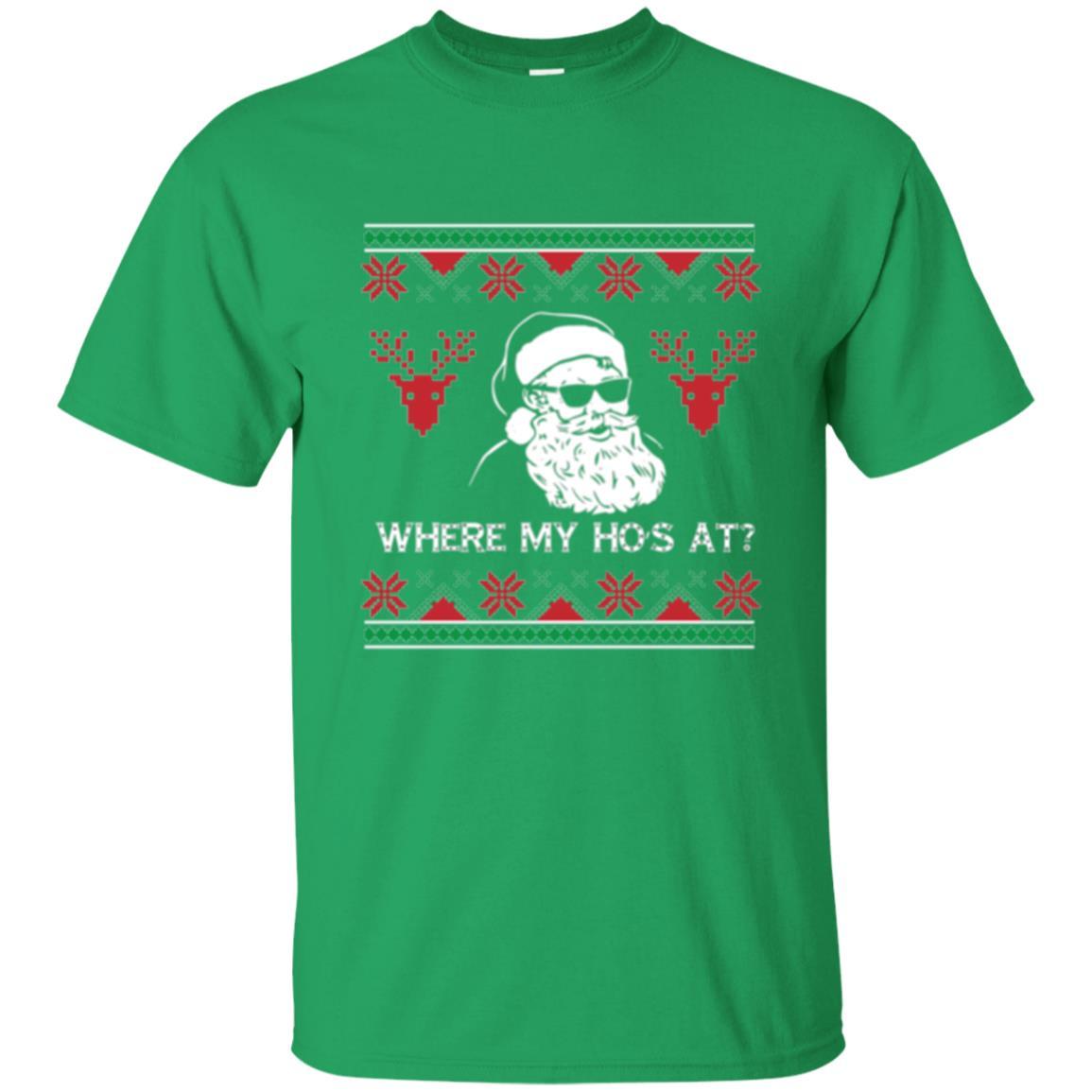 Christmas T-shirt Santa Claus Where My Hos At T-shirt Irish Green