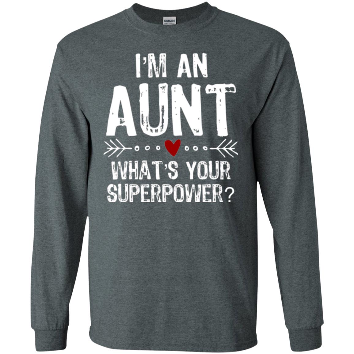Aunt T-shirt I_m An Aunt What_s Your Superpower Dark Heather