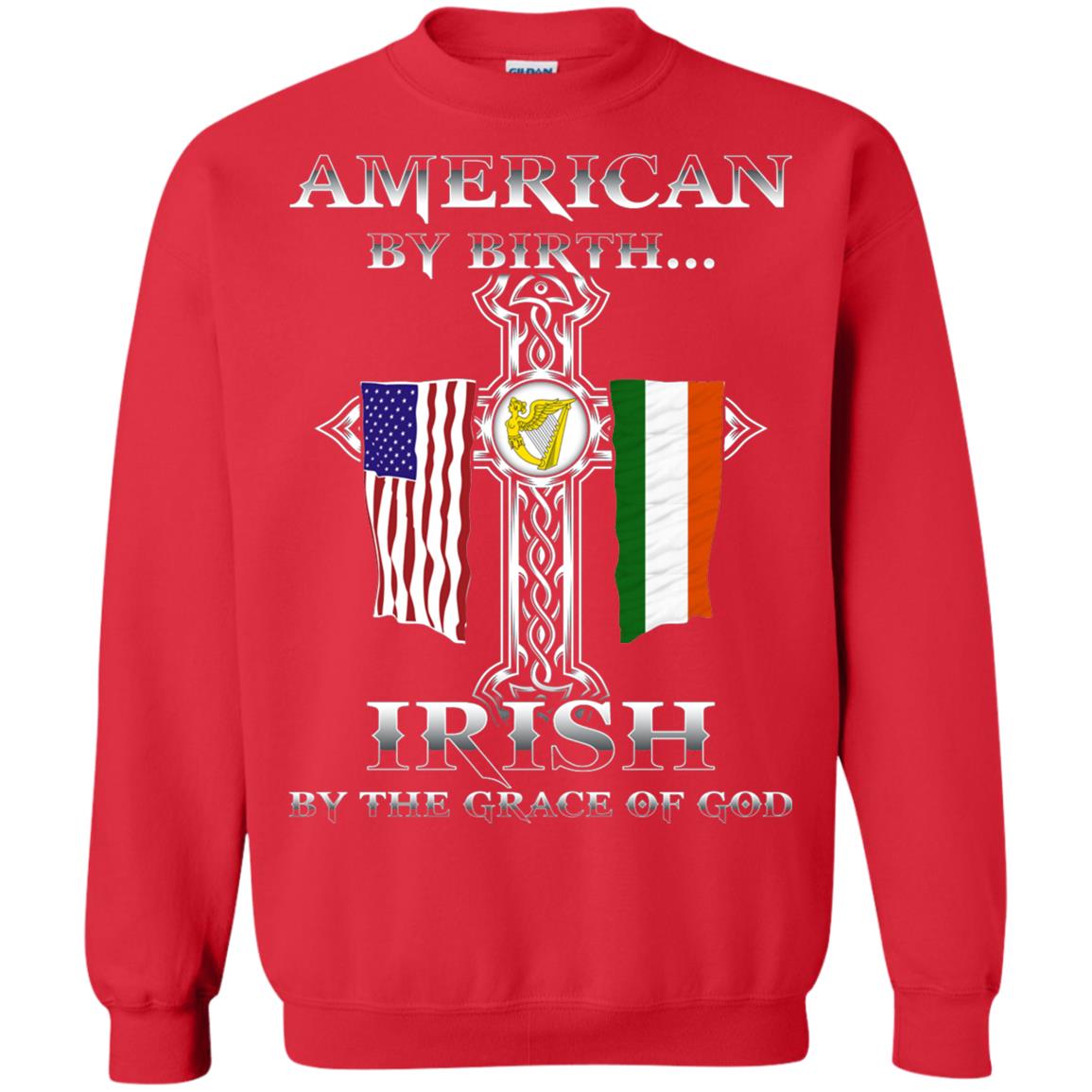 American By Birth Irish By The Grace Of God T-shirt Red