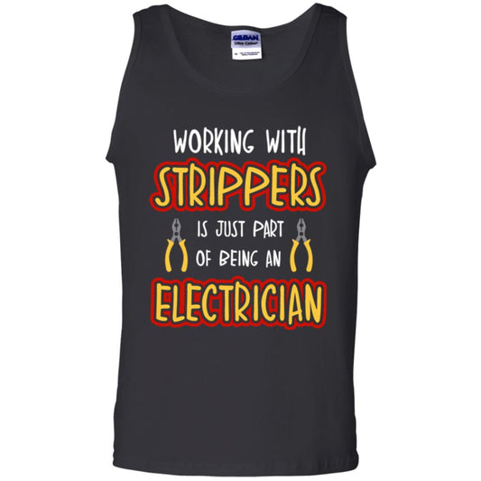 Electrician T-shirt Working With Strippers Is Just Part Of Being Black