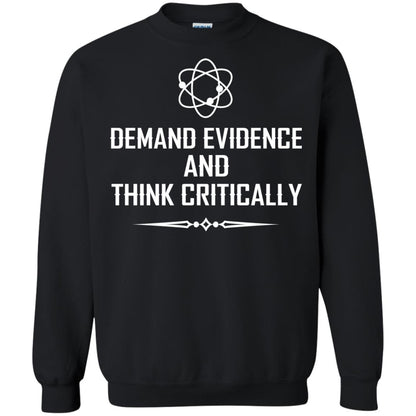 Demand Evidence And Think Critically Shirts Black
