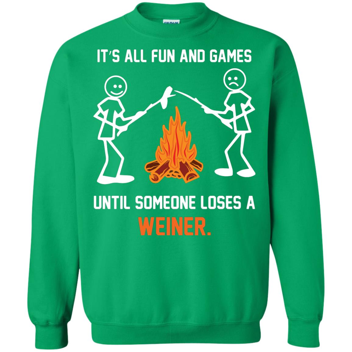 Camper T-shirt It’s All Fun And Games Until Someone Loses A Weiner Irish Green