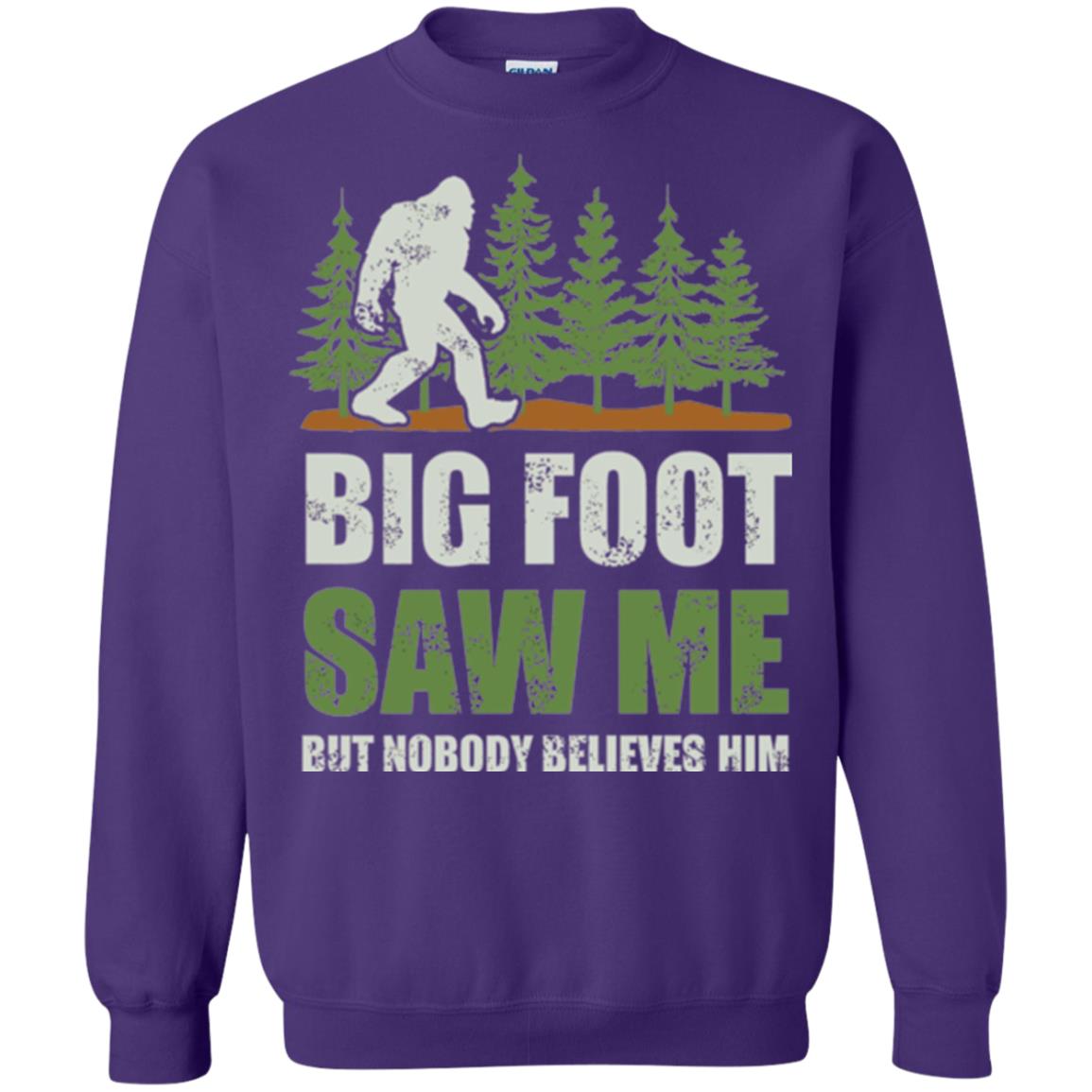 Funny Bigfoot T-shirt Bigfoot Saw Me But Nobody Believes Him Purple