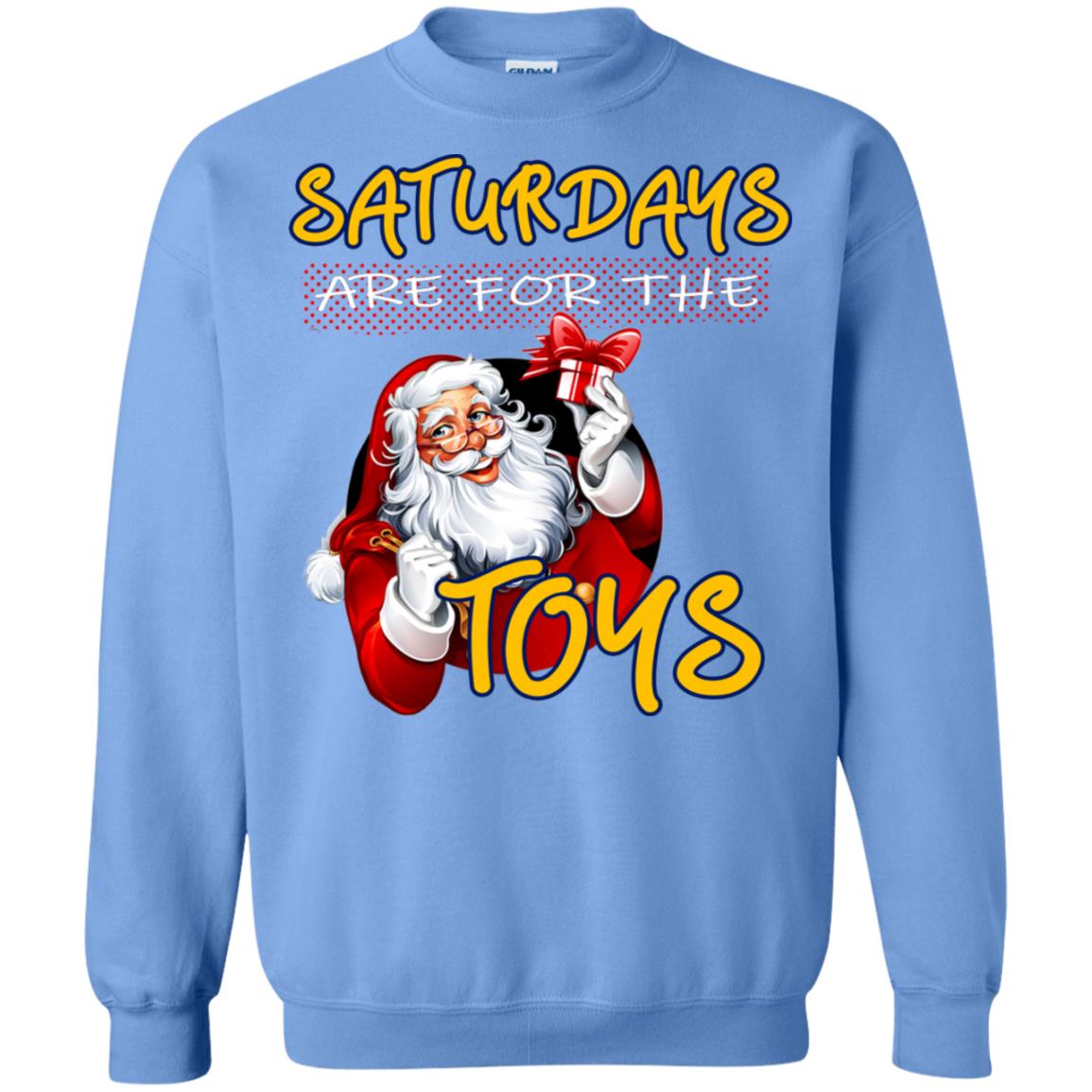 Saturdays Are For The Toys Santa X-mas Gift Shirt Carolina Blue