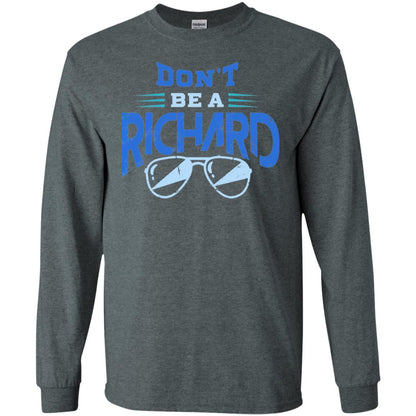 Don't Be A Richard Shirt Dark Heather
