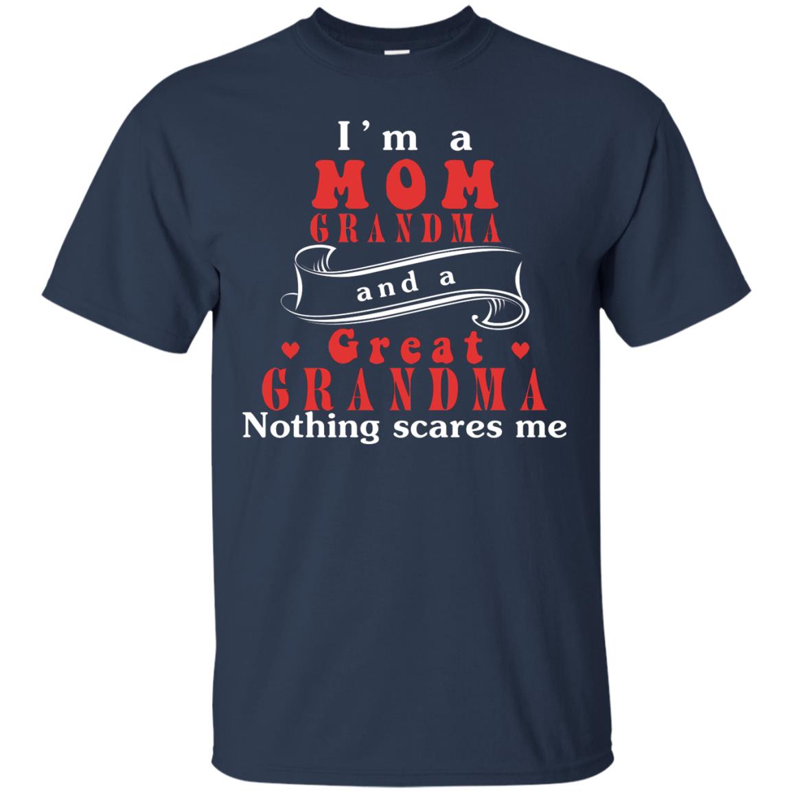 Im A Mom Grandma And A Great Grandma Shirt Navy