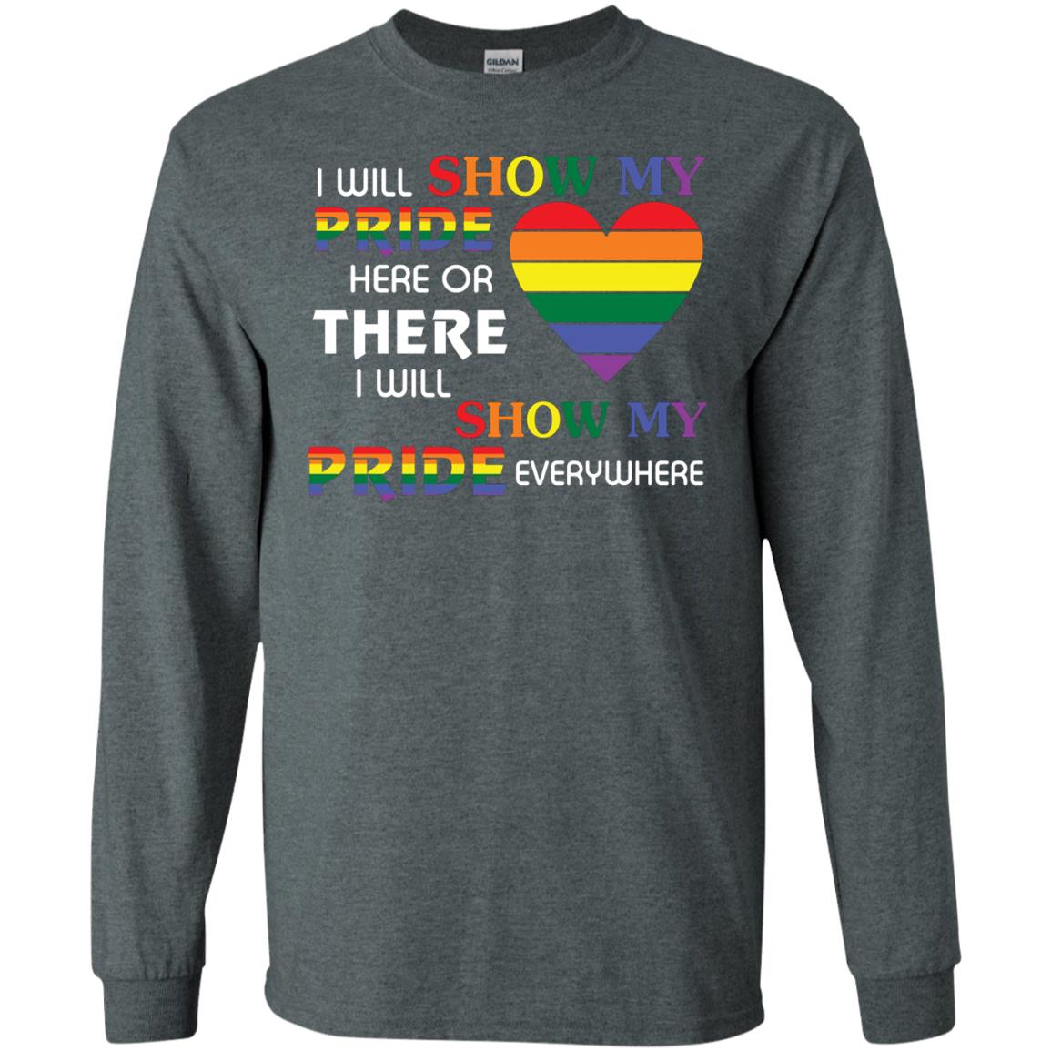 I Will Show My Pride Everywhere Lgbt Shirt Dark Heather