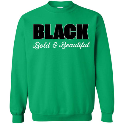 Black Bold And Beautiful Shirt Irish Green