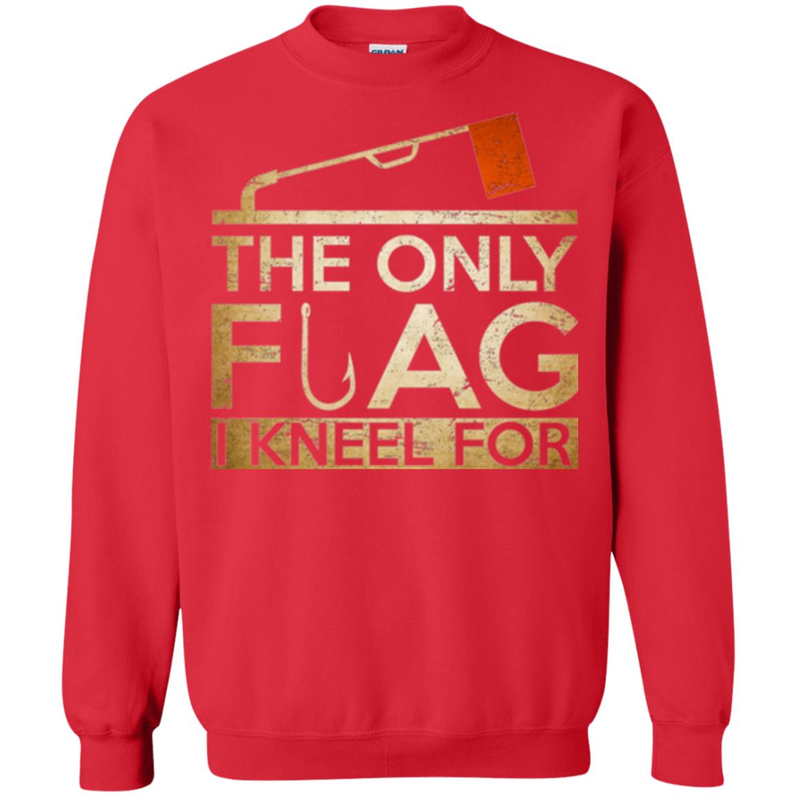 Ice Fishing T-shirt The Only Flag I Kneel For Red