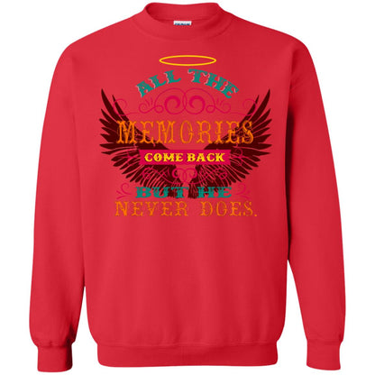 All The Memories Come Back But He Never Does Shirt Red