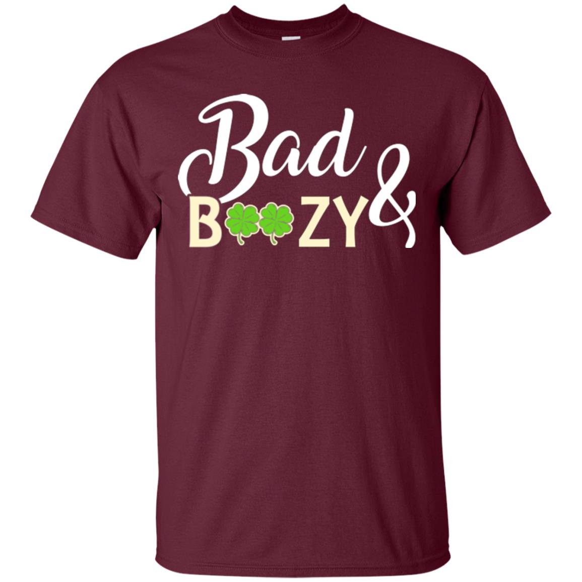 Saint Patrick's Day T-shirt Bad And Boozy Shamrock Maroon