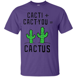 Funny Cactus Shirt Cact I Cact You