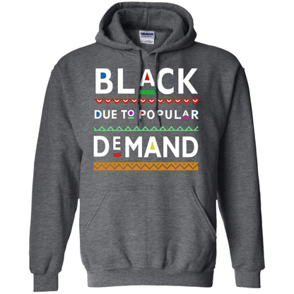 Black Due To Popular Demand Tshirt Dark Heather