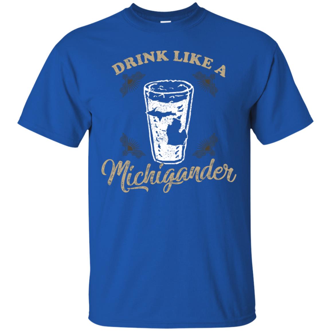 Drink Like Michigander Shirt Royal