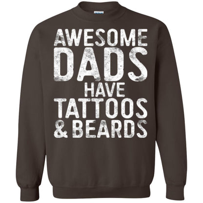 Daddy T-shirt Awesome Dads Have Tattoos And Beards Dark Chocolate