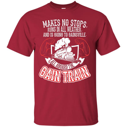 Makes No Stops Runs In All Weather And Is Going To Gainsville All Aboard The Gain Train Cardinal