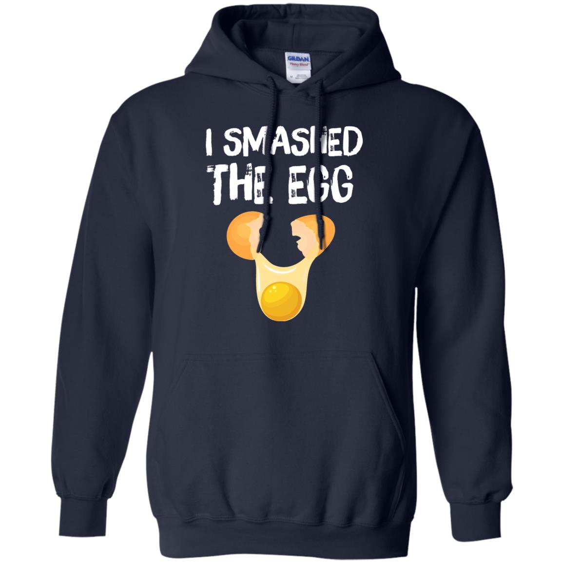 I Smashed The Egg Shirt Navy