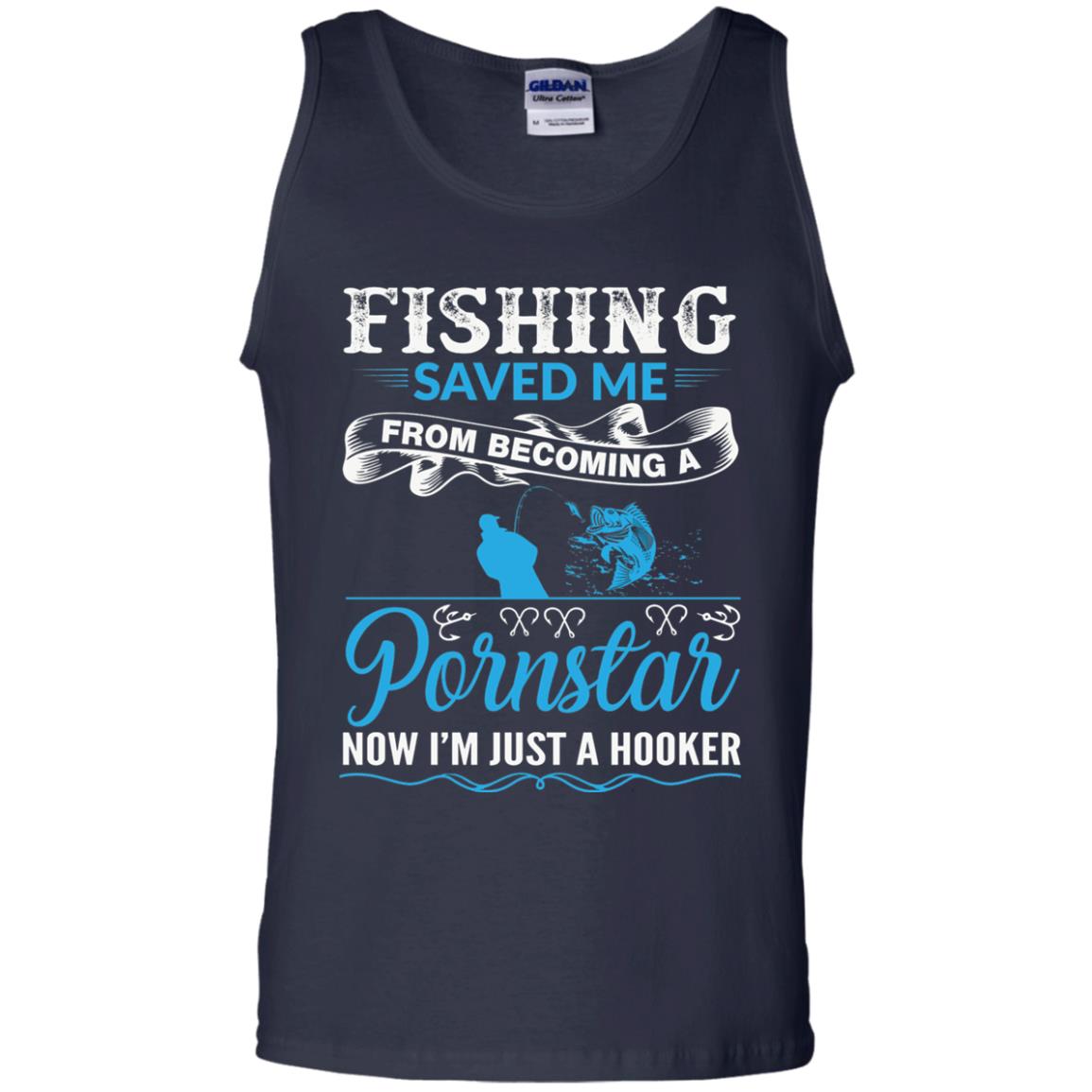 Fishing Saved Me From Becoming A Pornstar Fishing T-shirt Navy