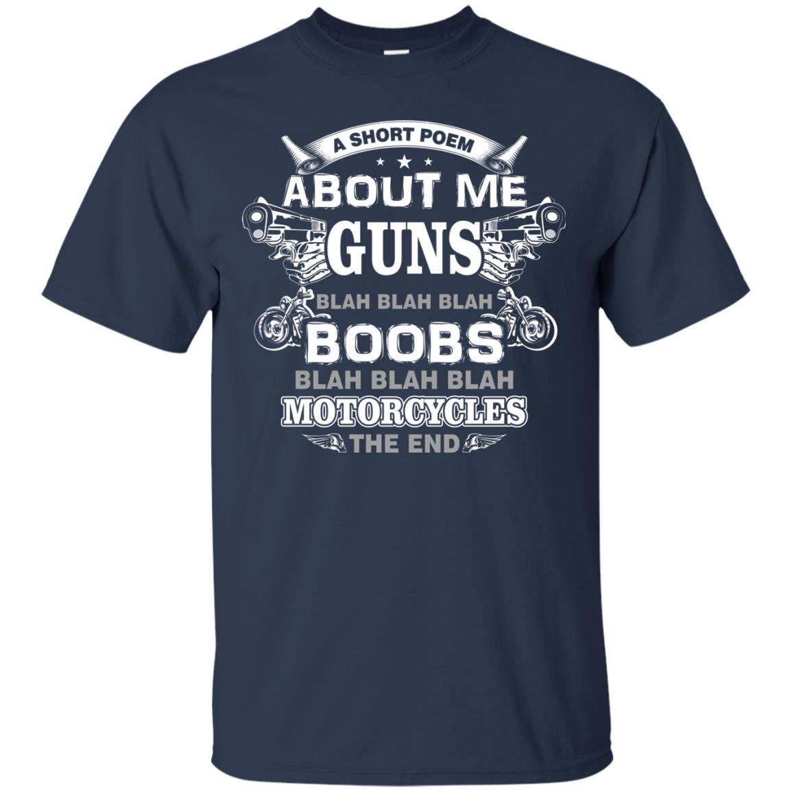 A Short Poem About Me Guns Blah Boobs Blah Motorcycles The End Navy