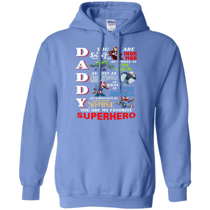 Daddy You Are As Smart As Iron Man You Are My Favorite Superhero Shirt Carolina Blue