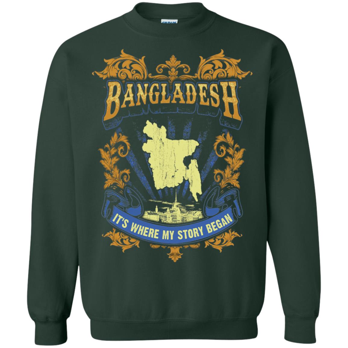 Bangladesh It_s Where My Story Began T-shirt Forest Green