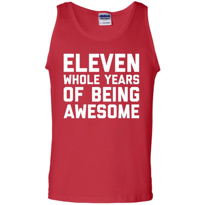 Eleven Whole Years Of Being Awesome 11th Birthday T-shirt Red