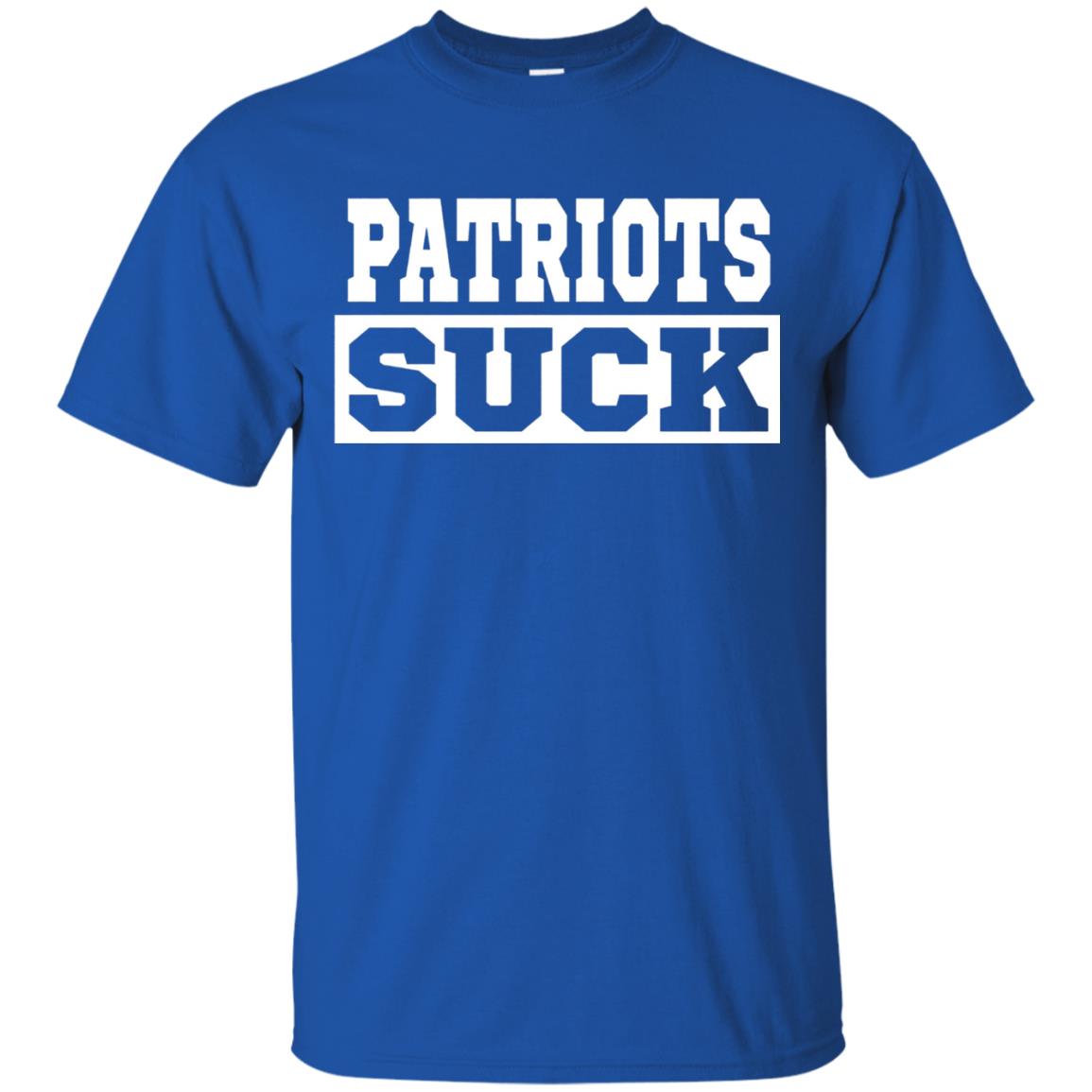 Patriots Suck T-shirt I Hate Patriots Royal