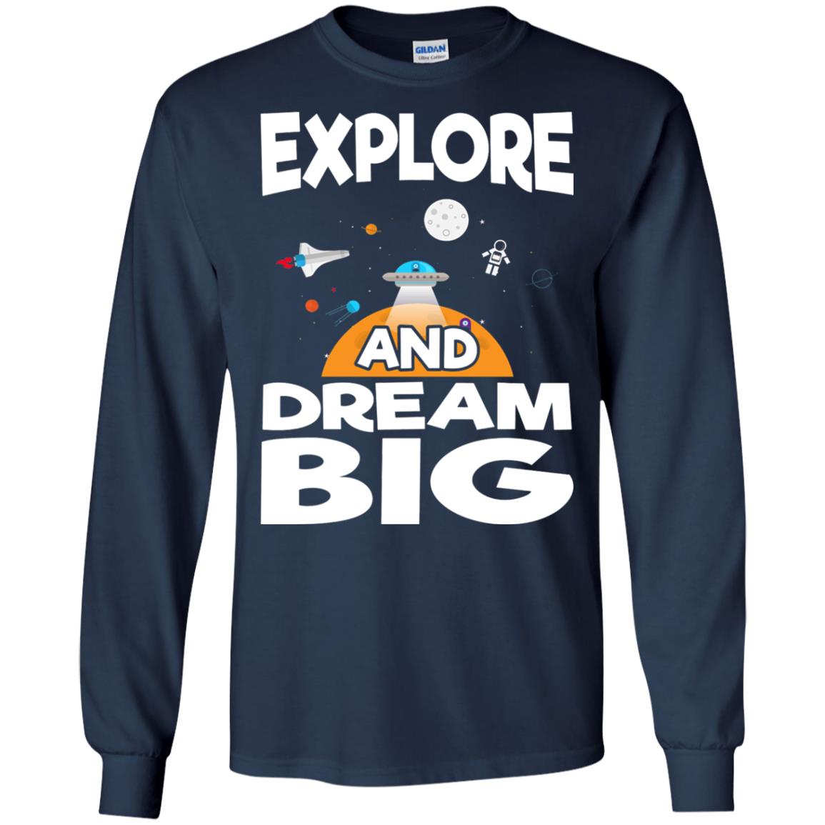 Explore And Dream Big Space Universe Planet Shirt Navy