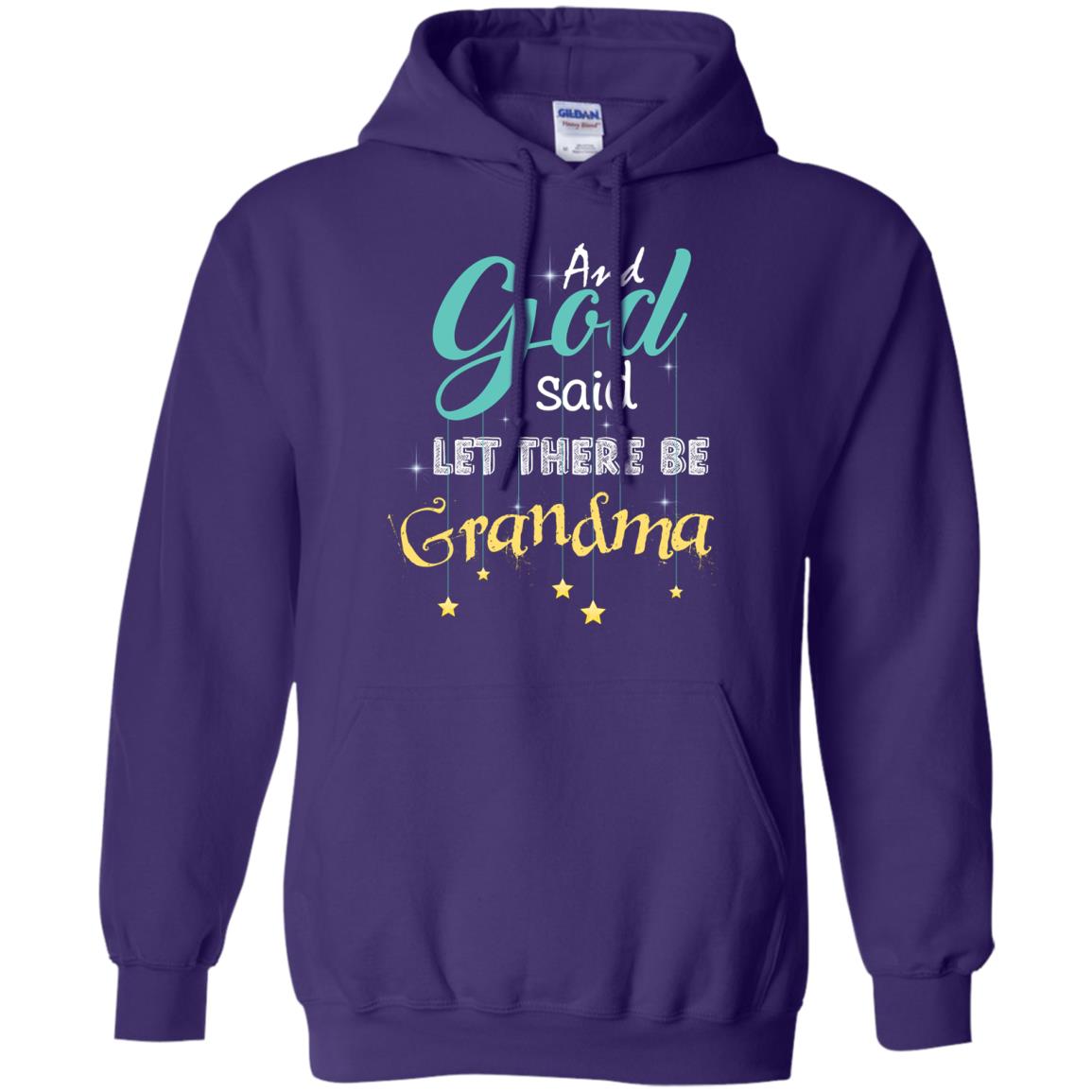 And God Said Let There Be Grandma Nana Shirt Purple