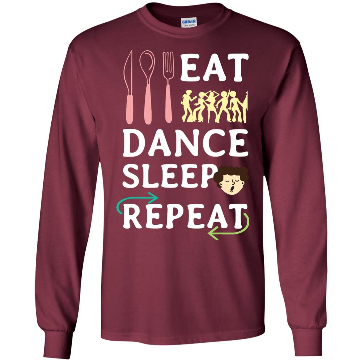 Eat Dance Sleep Repeat Dance Lover Shirt Maroon