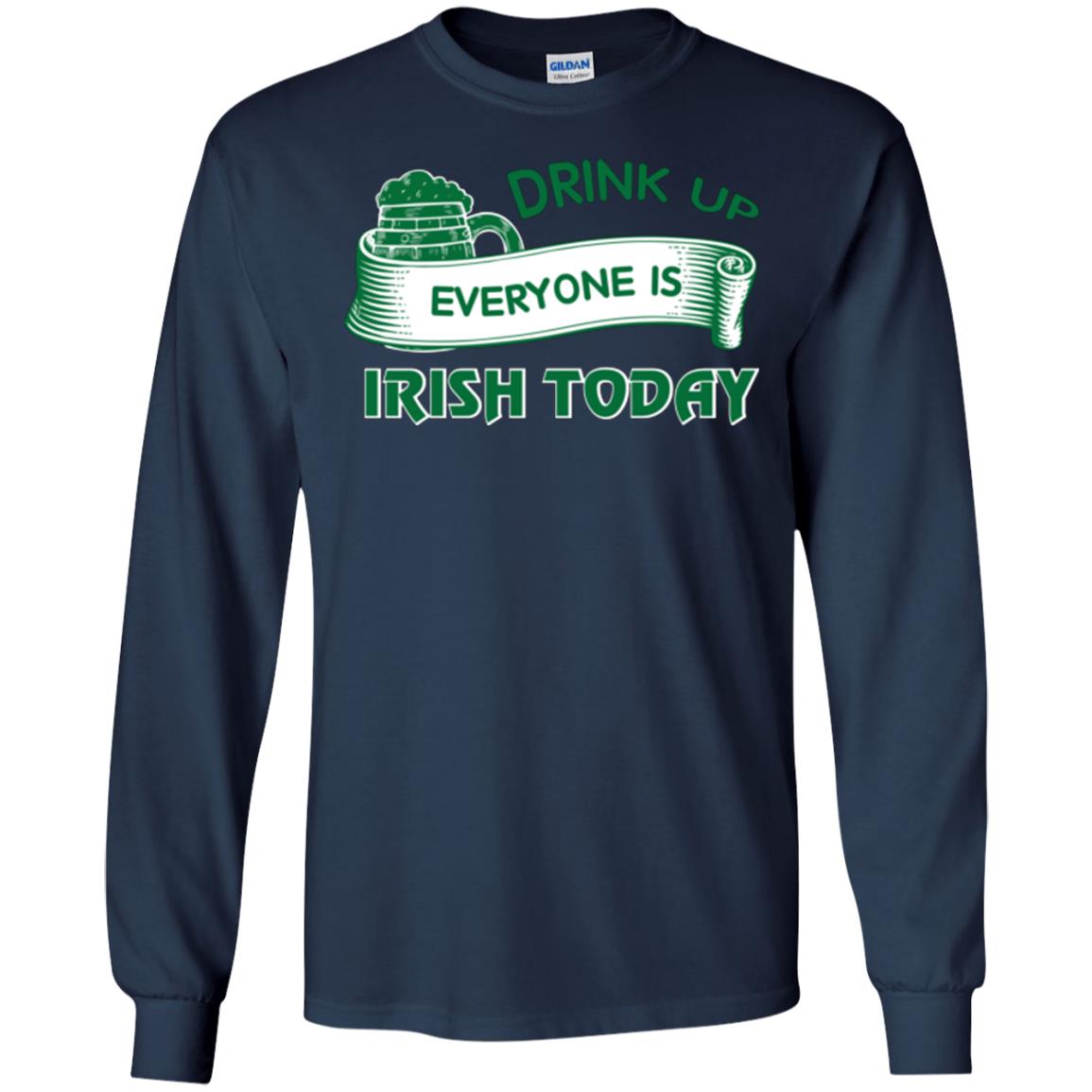 Saint Patrick's Day T-shirt Drink Up Everyone Is Irish Today Navy