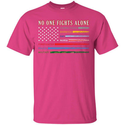 No One Fights Alone Corrections Dispatch Ems Nurse Firefight T-shirt Heliconia