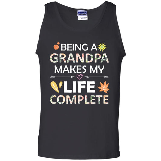 Being A Grandpa Make My Life Complete Parent_s Day Shirt For Grandfather Black