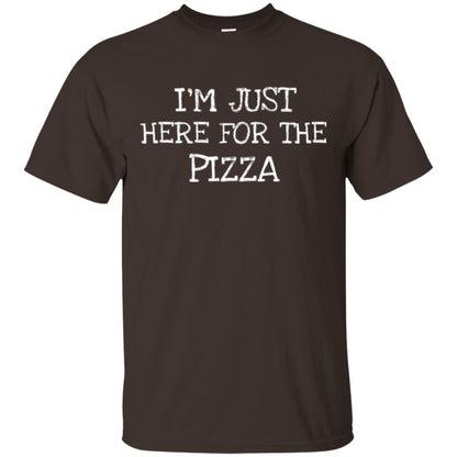 Pizza Lovers T-shirt I_m Just Here For The Pizza Dark Chocolate