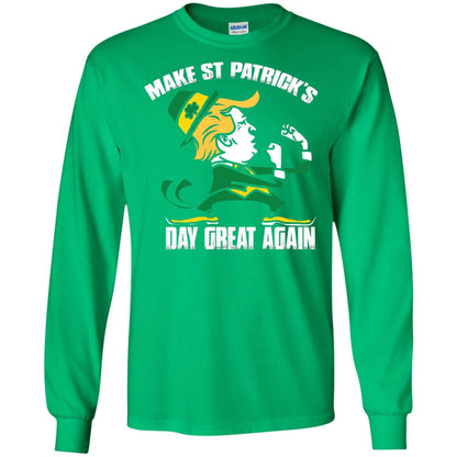 Trump Make St Patricks Day Great Again Funny Trump T-shirt Irish Green