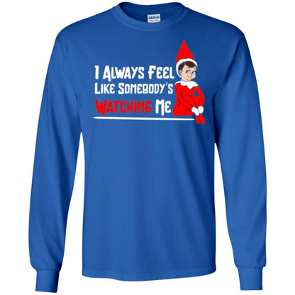 Christmas T-shirt I Alway Feel Like Somebody_s Watching Me Royal