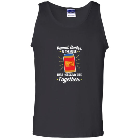 Peanut Butter Is The Glue That Holds My Life Together T-shirt Black
