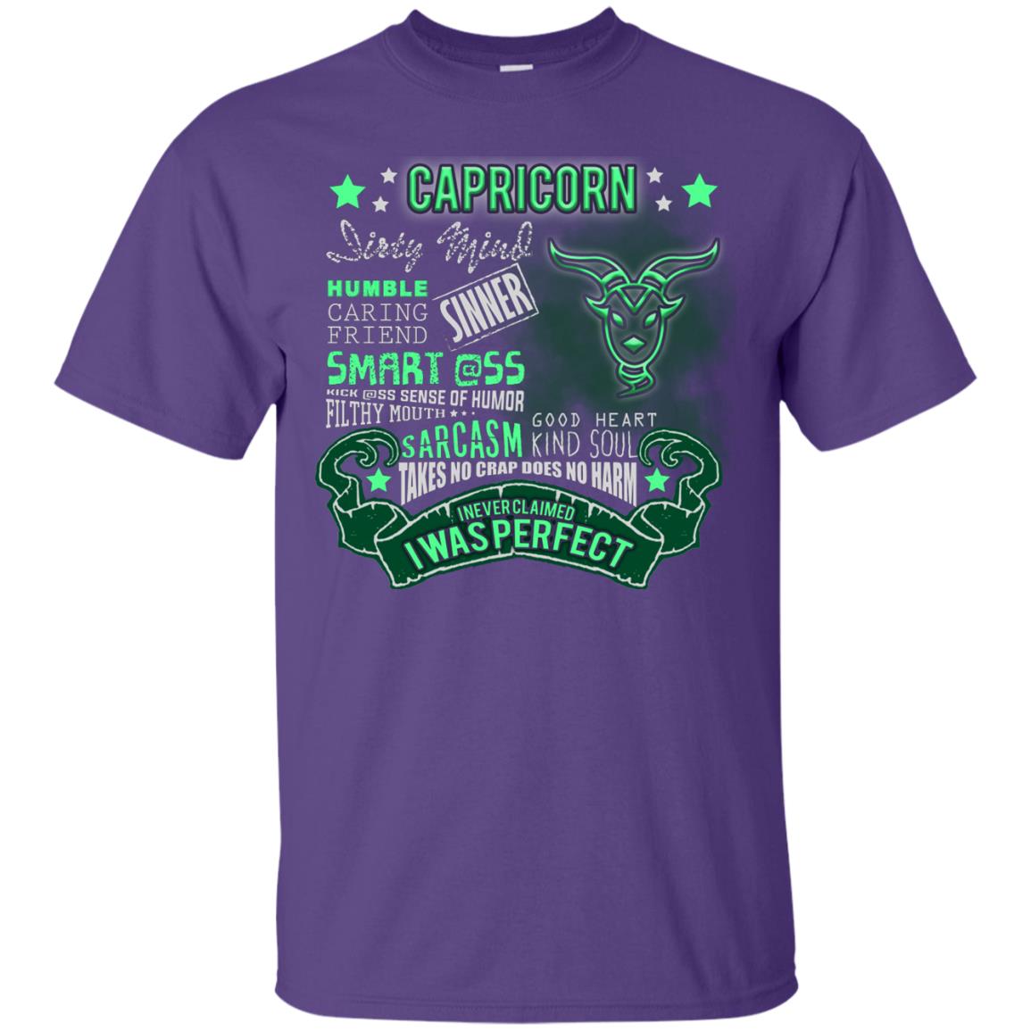 Dirty Mind Humble Caring Friend Filthy Sinner Mouth Good Heart Kind I Never Clamed I Was Perfect Capricorn Birthday Purple