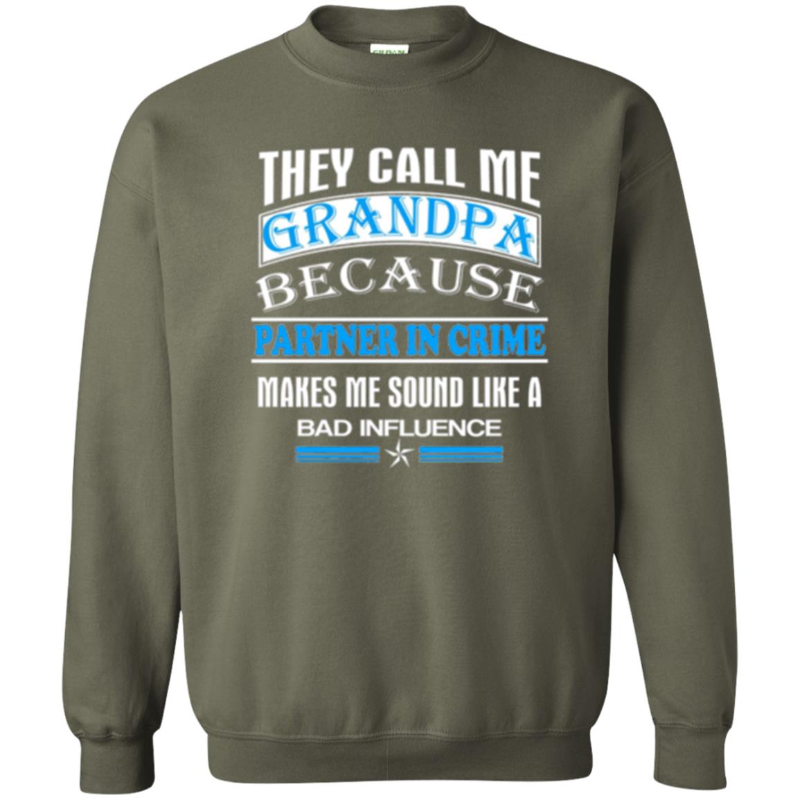 Family T-shirt They Call Me Grandpa Military Green
