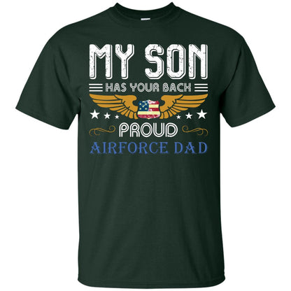 My Son Has Your Back Airforce Dad Shirt Forest
