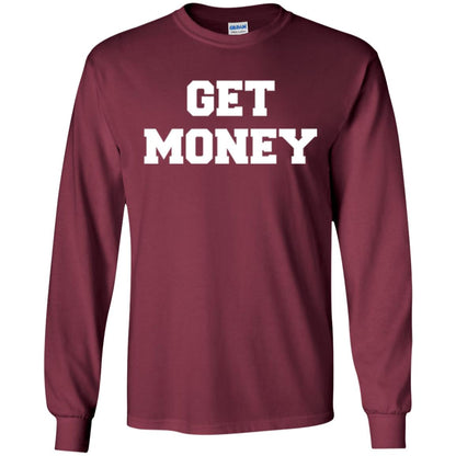 Motivational Quote T-shirt Get Money Maroon