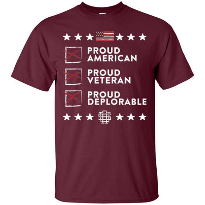 American T-shirt Proud American, Proud Veteran, Proud Deplorable Maroon