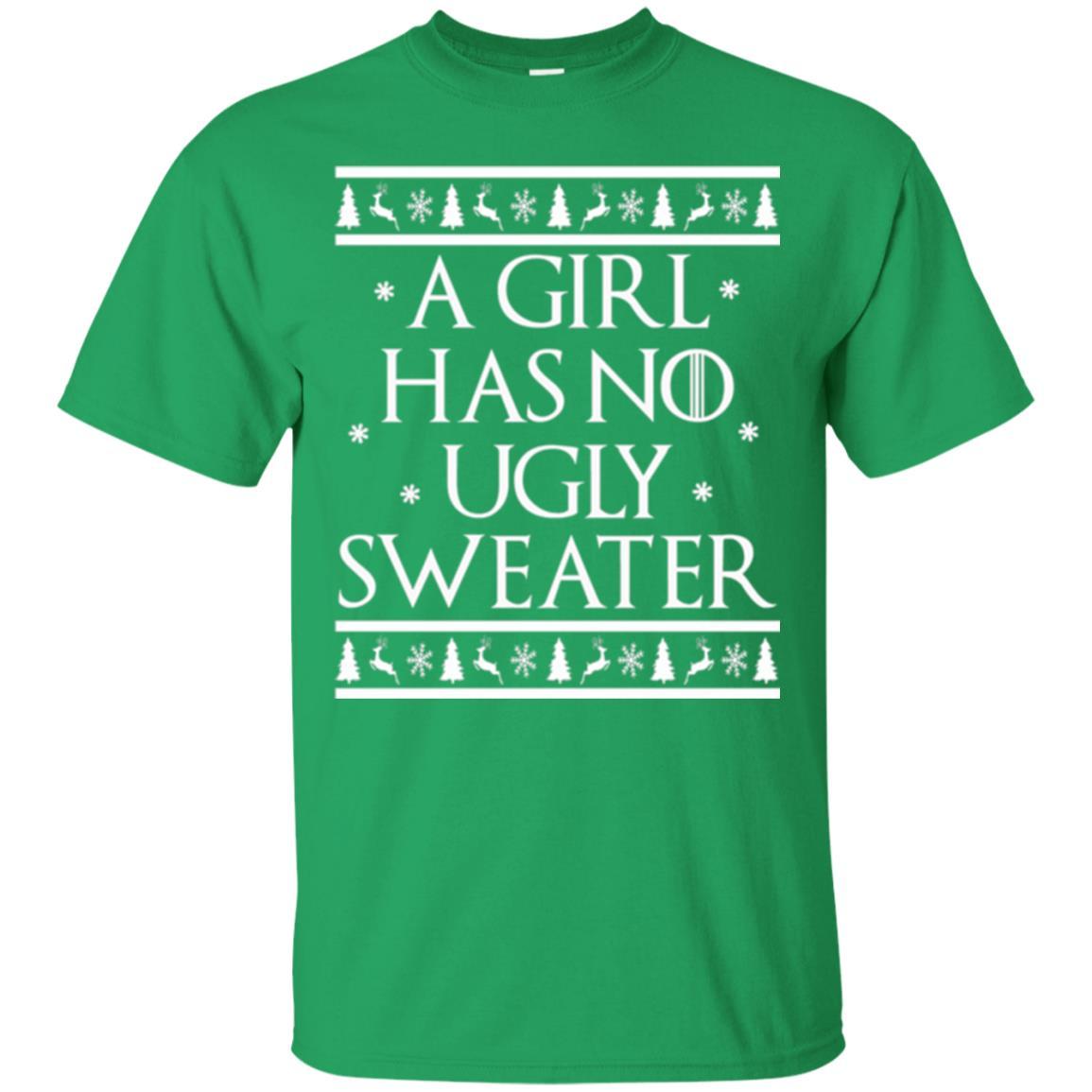 Christmas T-shirt A Girl Has No Ugly Sweater Irish Green