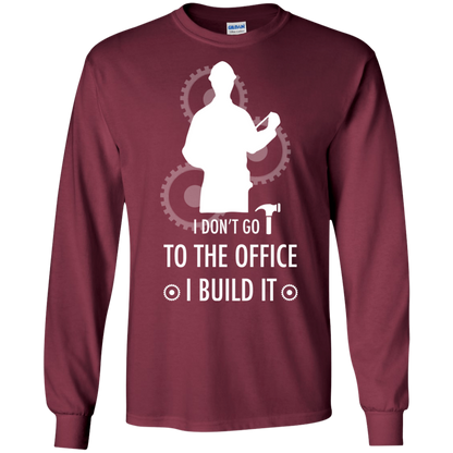 Engineer T-shirt I Don't Go To The Office I Build It Maroon