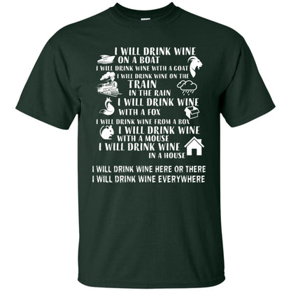 I Will Drink Wine On A Boat I Will Drink Wine Everywhere Shirt Forest