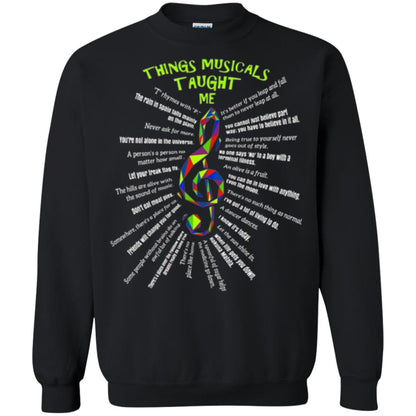 Music Lovers T-shirt Things Musicals Taught Me Black